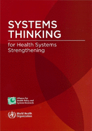 Systems Thinking for Health Systems Strengthening [Op]