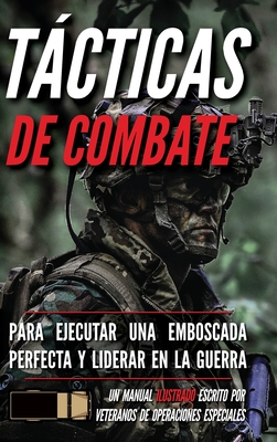 Tcticas de combate: Un manual ilustrado - Luke, Matthew, and New England Language Academy