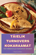 Tielik Turnovers Kokaraamat