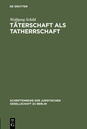 Tterschaft als Tatherrschaft