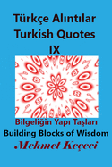 Trke Alintilar IX: Turkish Quotes IX