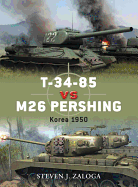 T-34-85 Vs M26 Pershing: Korea 1950