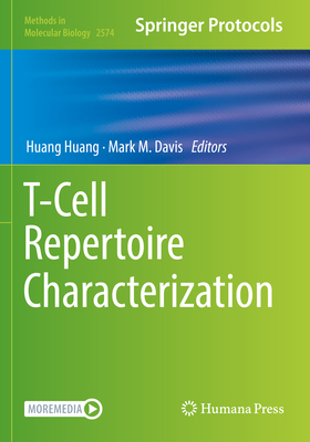 T-Cell Repertoire Characterization - Huang, Huang (Editor), and Davis, Mark M. (Editor)