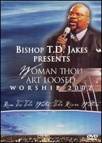 T.D. Jakes: Woman Thou Art Loosed 2002 - Run to the Water - Dale Hill