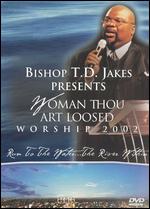 T.D. Jakes: Woman Thou Art Loosed - Worship 2002 - Dale Hill