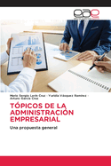 T?picos de la Administraci?n Empresarial