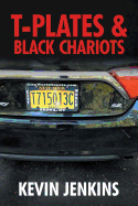 T-Plates & Black Chariots