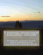 T. Randall Adams Sheep Ranching - History