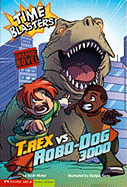T. Rex Vs Robo-Dog 3000