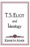 T. S. Eliot and Ideology