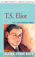 T.S. Eliot: The Philosopher Poet