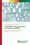 T-Scorm: Uma Extensao Do Padrao Scorm
