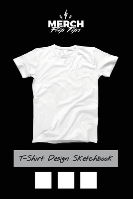 T-Shirt Design Sketchbook: Black and White Tees Template for Your T-Shirt Design Ideas - Mr Tee Maker