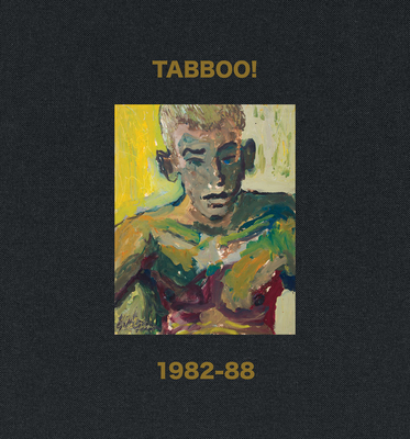 Tabboo!: 1982-88 - Earnest, Jarrett (Text by), and Jovanovich, Alex (Text by)