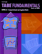 Tabe Fundamentals: Level A: Computational and Applied Math