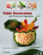 Table Decoration with Fruits and Vegetables