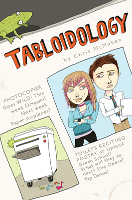 Tabloidology - McMahen, Chris