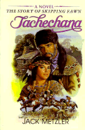 Tachechena - Metzler, Jack