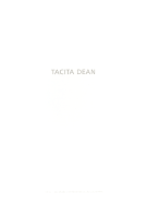 Tacita Dean: Selected Writings/12.10.02-21.12.02/W.G. Sebald/The Russian Ending/Boots/Complete Works and Filmography 1991-2003/Essays