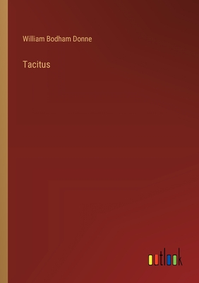 Tacitus - Donne, William Bodham