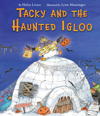Tacky and the Haunted Igloo - Lester, Helen