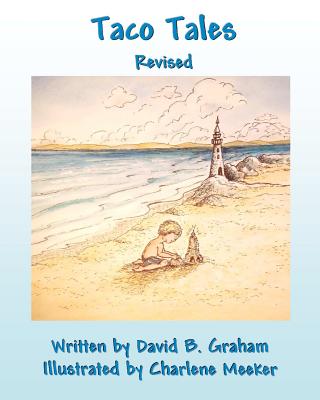 Taco Tales Revised - Graham, David B