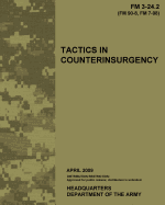 Tactics in Counterinsurgency, FM 3-24.2: US Army Field Manual 3-24.2