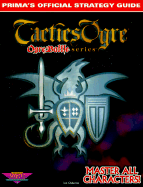 Tactics Ogre: Official Strategy Guide