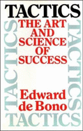 Tactics: The Art and Science of Success