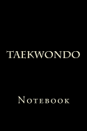 Taekwondo: Notebook