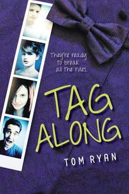 Tag Along - Ryan, Tom