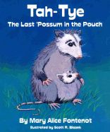 Tah-Tye: The Last Possum in the Pouch