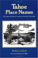 Tahoe Place Names: The Origin and History of Names in the Lake Tahoe Basin