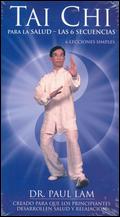 T'ai Chi: 6 Forms with Dr. Paul Lam - 
