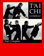 Tai Chi Combat - Crompton, Paul