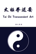 Tai Chi Transcendent Art