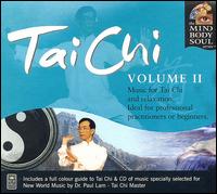 Tai Chi, Vol. 2: The Mind Body and Soul Series - Llewellyn