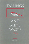 Tailings and Mine Waste 1999