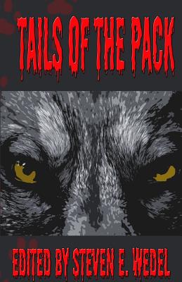 Tails of the Pack - Wedel, Steven E (Editor), and Jones, Frog, and Jones, Esther