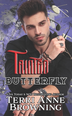 Tainted Butterfly - Browning, Terri Anne