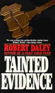 Tainted Evidence - Daley, Robert