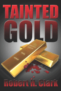 Tainted Gold