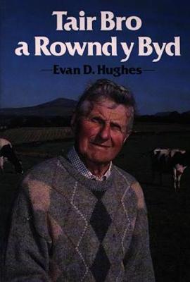 Tair bro a rownd y byd - Hughes, Evan D.