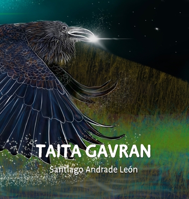 Taita Gavran - Andrade Len, Santiago