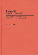 Taiwan's Development: Implications for Contending Political Economy Paradigms