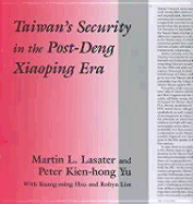 Taiwan's Security in the Post-Deng Xiaoping Era