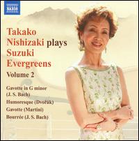 Takako Nishizaki Plays Suzuki Evergreens, Vol. 2 - Capella Istropolitana; Janos Sebestyen (piano); Maria Kliegel (cello); Takako Nishizaki (violin); Terence Dennis (piano);...