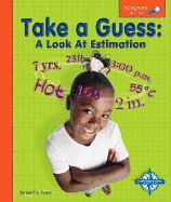 Take a Guess: A Look at Estimation