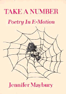 Take a Number, Poetry in E-Motion