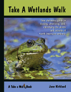 Take a Wetlands Walk